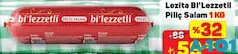 LEZİTA Bİ'LEZZETLİ PİLİÇ BÜFE SALAM 1 KG LEZİTA Bİ'LEZZETLİ PİLİÇ BÜFE SALAM 1 KG